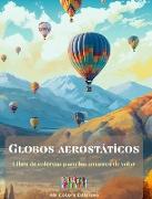 Globos aerostáticos - Libro de colorear para los amantes de volar