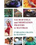 Sacred Mantras and Prayers for Yoga and Meditation