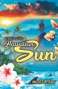 Burned By The Hawaiian Sun
