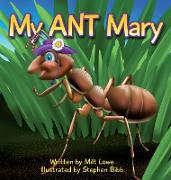 My Ant Mary