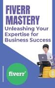 Fiverr Mastery