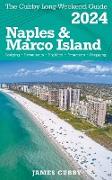 NAPLES & MARCO ISLAND The Cubby 2024 Long Weekend Guide