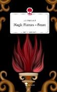 Magic Flames - Feuer. Life is a Story - story.one