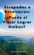 Escapadas o Renovación