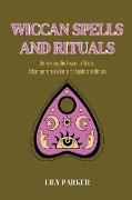 Wiccan Spells and Rituals