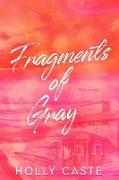 Fragments of Gray