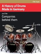 A History of Drums Made In Germany