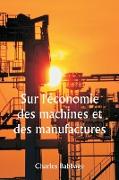 Sur l'économie des machines et des manufactures