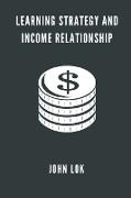 Learning Strategy And Income Relationship