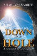 Down in a Hole