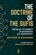 The Doctrine of the Sufis - Kitab Al-Ta'arruf Li-Madhhab Al-Tasaw¿wuf