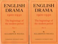 English Drama 1900-1930 2 Part Paperback Set: The Beginnings of the Modern Period