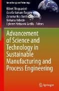 Advancement of Science and Technology in Sustainable Manufacturing and Process Engineering