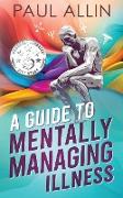 A Guide to Mentally Managing Illness
