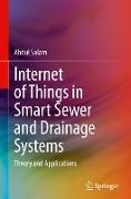 Internet of Things in Smart Sewer and Drainage Systems