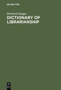 Dictionary of Librarianship