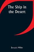 The Ship in the Desert