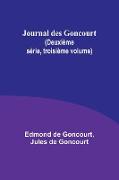 Journal des Goncourt (Deuxième série, troisième volume)
