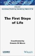 The First Steps of Life