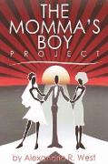 The Momma's Boy Project