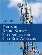 Forensic Radio Survey Techniques for Cell Site Analysis