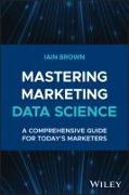 Mastering Marketing Data Science