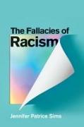 The Fallacies of Racism