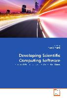 Developing Scientific Computing Software