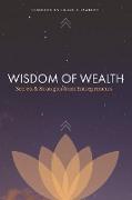 Wisdom of Wealth