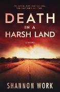 Death in a Harsh Land