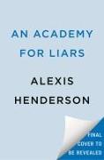 An Academy for Liars