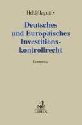Deutsches und Europäisches Investitionskontrollrecht
