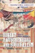 Robert Rauschenberg and Surrealism