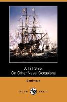 A Tall Ship: On Other Naval Occasions (Dodo Press)