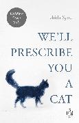 We'll Prescribe You a Cat