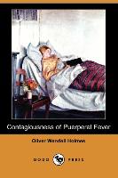 Contagiousness of Puerperal Fever (Dodo Press)