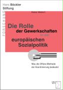 Die Rolle der Gewerkschaften in der europäischen Sozialpolitik