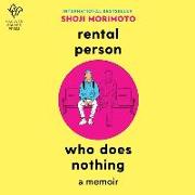 Rental Person Who Does Nothing