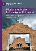 Missionaries in the Golden Age of Hollywood