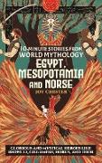 10-Minute Stories From World Mythology - Egypt, Mesopotamia, and Norse