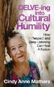 DELVE-ing into Cultural Humility