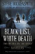 Black List, White Death