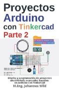 Proyectos Arduino con Tinkercad | Parte 2