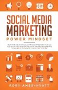 Social Media Marketing Power Mindset