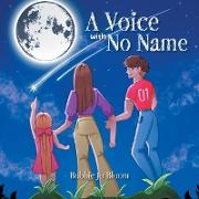 A Voice with No Name