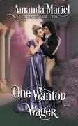 One Wanton Wager
