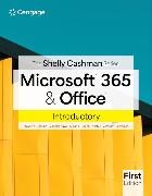 The Shelly Cashman Series� Microsoft� 365� & Office� Introductory