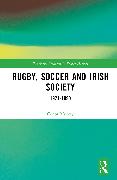 Rugby, Soccer and Irish Society