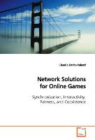 Network Solutions for Online Games
