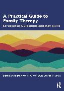 A Practical Guide to Family Therapy